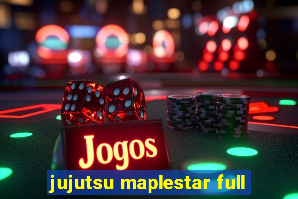 jujutsu maplestar full